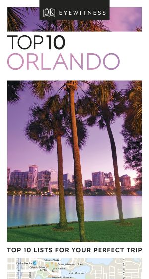 [DK Eyewitness Top 10 Travel Guides 01] • DK Eyewitness Top 10 Orlando